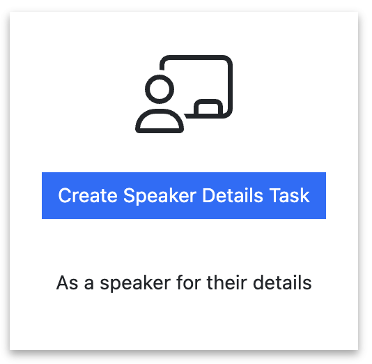 Screenshot of the Create Speaker Details Task tile